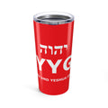 MYYGA - Make Yahweh And Yeshua Great Again - Tumbler 20oz | Red Scripture Design