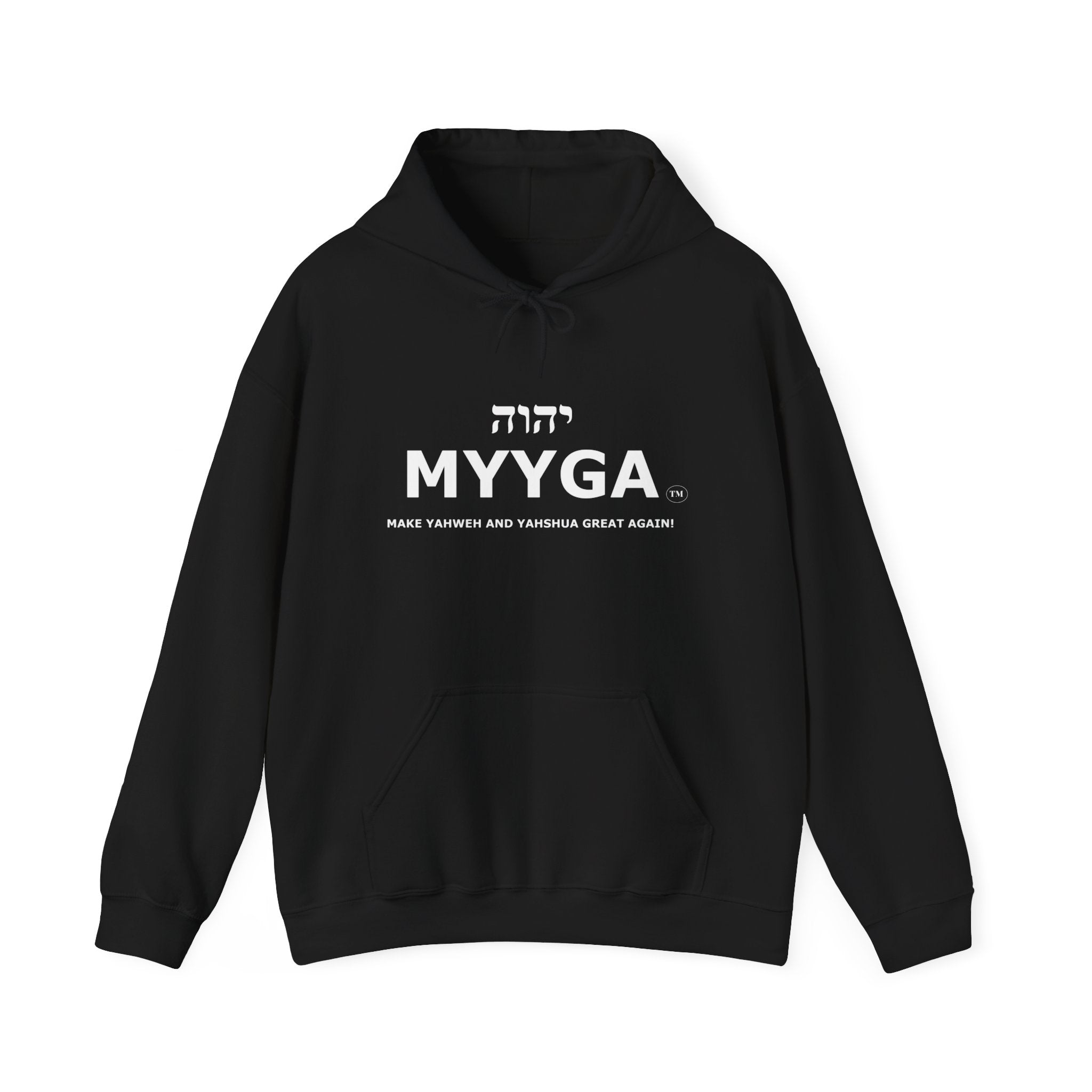 MYYGA - Make Yahweh And Yahshua Great Again - hooded sweatshirt with front design only