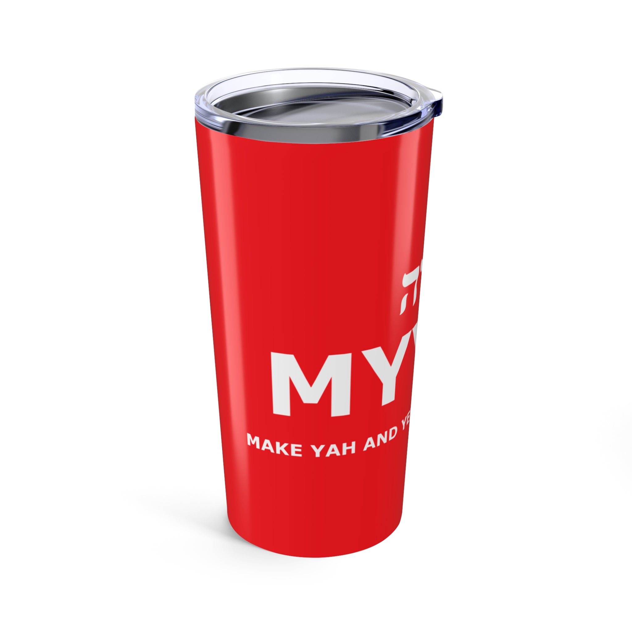 MYYGA - Make Yah And Yahshua Great Again - Tumbler 20oz | Red Scripture Design