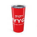MYYGA - Make Yehovah And Yeshua Great Again - Tumbler 20oz | Red Scripture Design