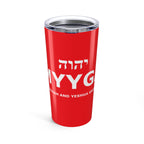 MYYGA - Make Yehovah And Yeshua Great Again - Tumbler 20oz | Red Scripture Design