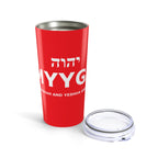 MYYGA - Make Yehovah And Yeshua Great Again - Tumbler 20oz | Red Scripture Design