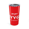 MYYGA - Make Yah And Yeshua Great Again - Tumbler 20oz | Red Scripture Design