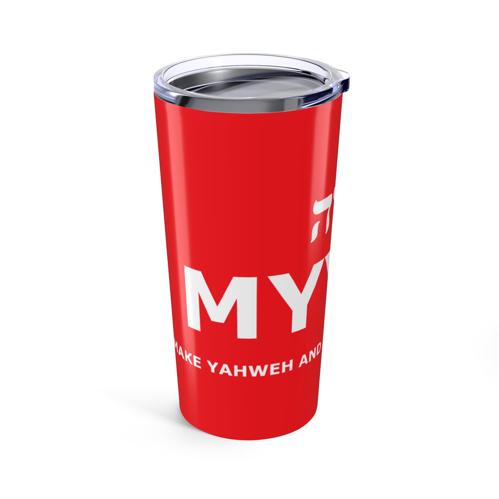 MYYGA - Make Yahweh And Yeshua Great Again - Tumbler 20oz | Red Scripture Design